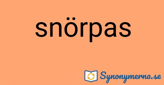 Bild som illustrerar ordet snörpas och dess synonymer.