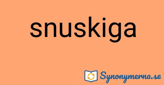 Bild som illustrerar ordet snuskiga och dess synonymer.