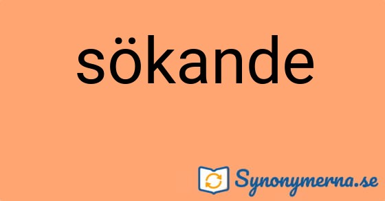 Bild som illustrerar ordet sökande och dess synonymer.