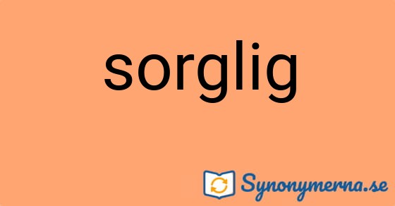 Bild som illustrerar ordet sorglig och dess synonymer.