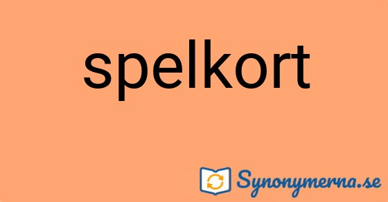 Bild som illustrerar ordet spelkort och dess synonymer.