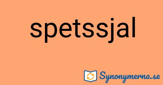 Bild som illustrerar ordet spetssjal och dess synonymer.