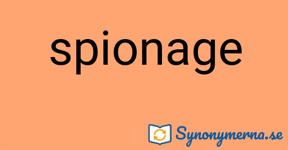 Bild som illustrerar ordet spionage och dess synonymer.
