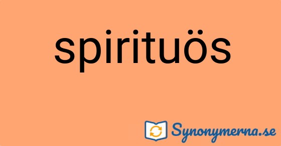 Bild som illustrerar ordet spirituös och dess synonymer.