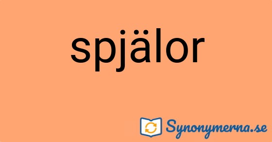 Bild som illustrerar ordet spjälor och dess synonymer.