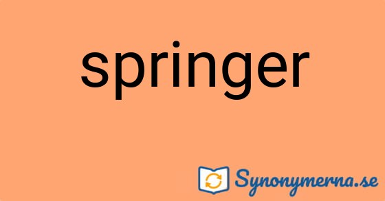 Bild som illustrerar ordet springer och dess synonymer.