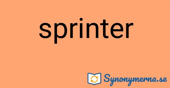 Bild som illustrerar ordet sprinter och dess synonymer.