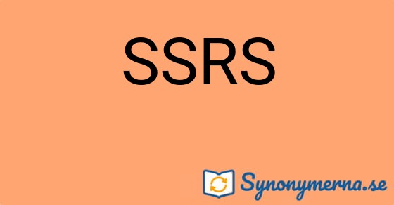 Bild som illustrerar ordet SSRS och dess synonymer.