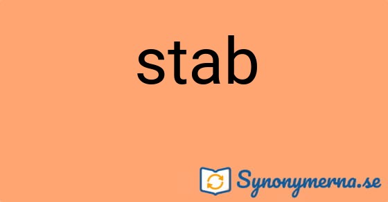 Bild som illustrerar ordet stab och dess synonymer.