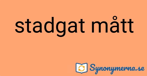Bild som illustrerar uttrycket stadgat mått och dess synonymer.