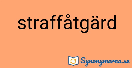 Bild som illustrerar ordet straffåtgärd och dess synonymer.