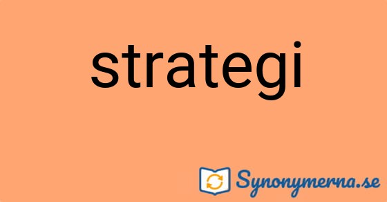 Bild som illustrerar ordet strategi och dess synonymer.