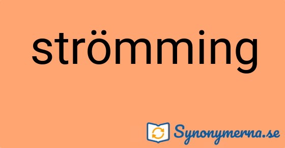 Bild som illustrerar ordet strömming och dess synonymer.