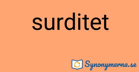 Bild som illustrerar ordet surditet och dess synonymer.