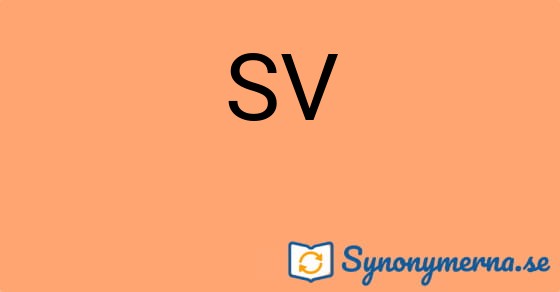 Bild som illustrerar ordet SV och dess synonymer.