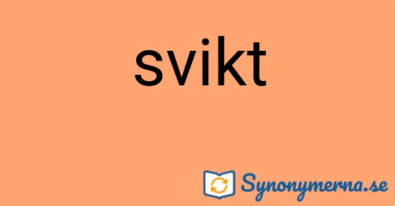 Bild som illustrerar ordet svikt och dess synonymer.