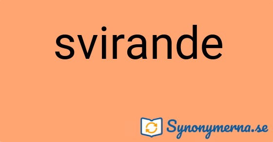 Bild som illustrerar ordet svirande och dess synonymer.