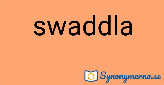 Bild som illustrerar ordet swaddla och dess synonymer.