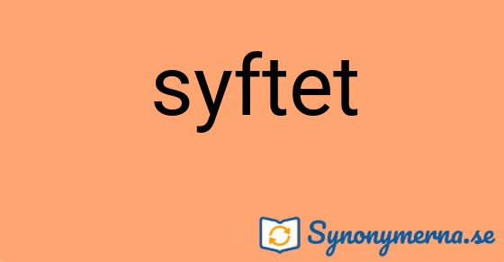 Bild som illustrerar ordet syftet och dess synonymer.