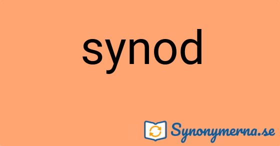 Bild som illustrerar ordet synod och dess synonymer.
