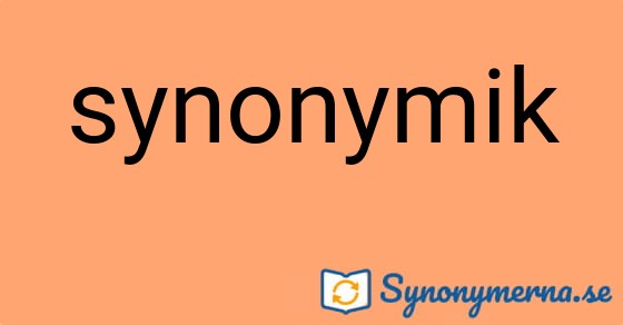 Bild som illustrerar ordet synonymik och dess synonymer.