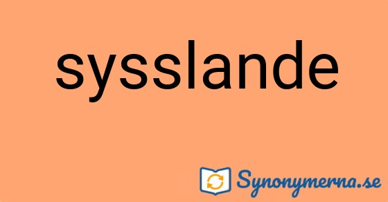 Bild som illustrerar ordet sysslande och dess synonymer.