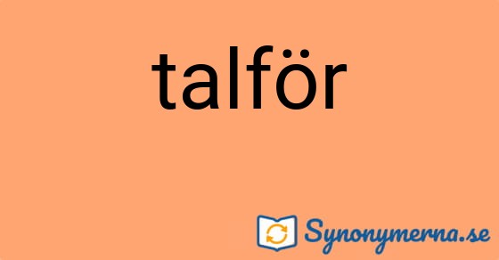 Bild som illustrerar ordet talför och dess synonymer.