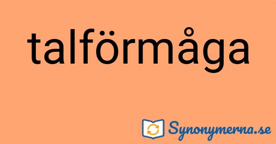 Bild som illustrerar ordet talförmåga och dess synonymer.