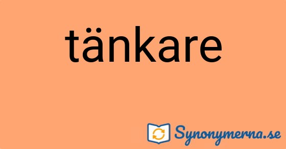 Bild som illustrerar ordet tänkare och dess synonymer.