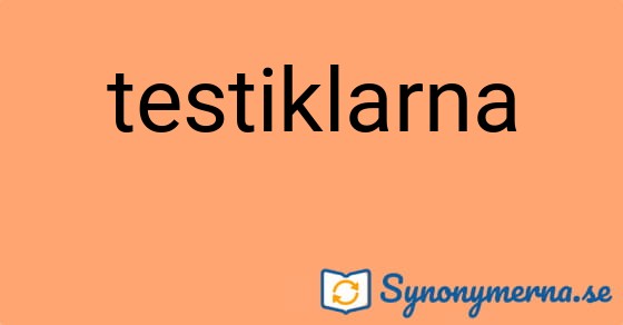 Bild som illustrerar ordet testiklarna och dess synonymer.