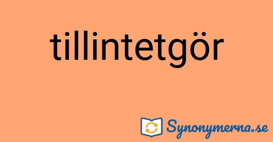 Bild som illustrerar ordet tillintetgör och dess synonymer.