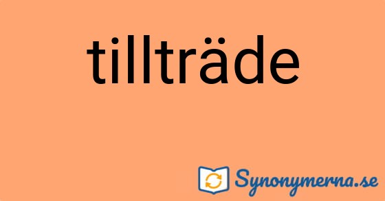 Bild som illustrerar ordet tillträde och dess synonymer.
