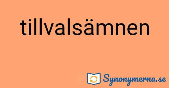 Bild som illustrerar ordet tillvalsämnen och dess synonymer.