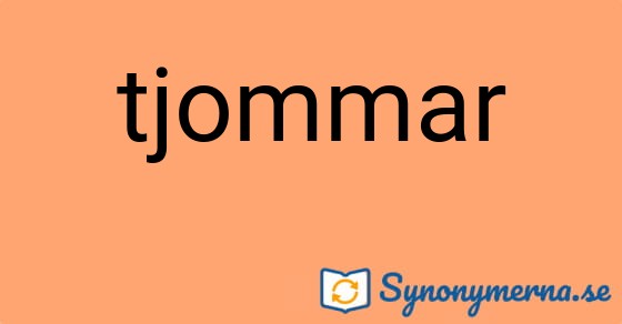 Bild som illustrerar ordet tjommar och dess synonymer.