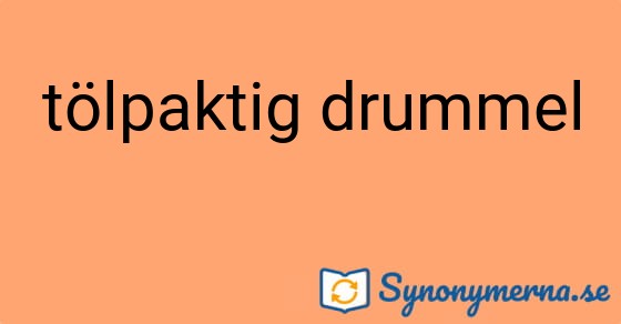 Bild som illustrerar uttrycket tölpaktig drummel och dess synonymer.