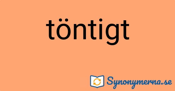 Bild som illustrerar ordet töntigt och dess synonymer.
