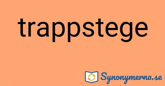 Bild som illustrerar ordet trappstege och dess synonymer.