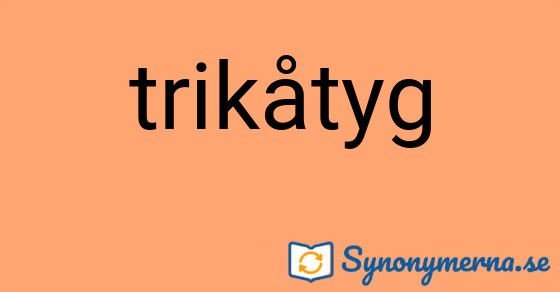 Bild som illustrerar ordet trikåtyg och dess synonymer.