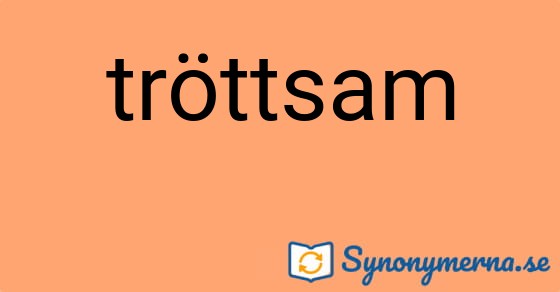 Bild som illustrerar ordet tröttsam och dess synonymer.