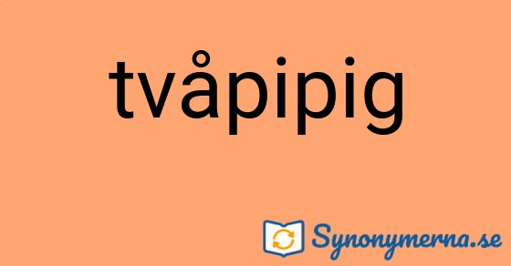 Bild som illustrerar ordet tvåpipig och dess synonymer.
