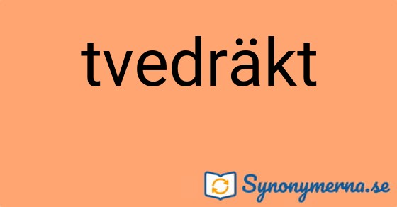 Bild som illustrerar ordet tvedräkt och dess synonymer.