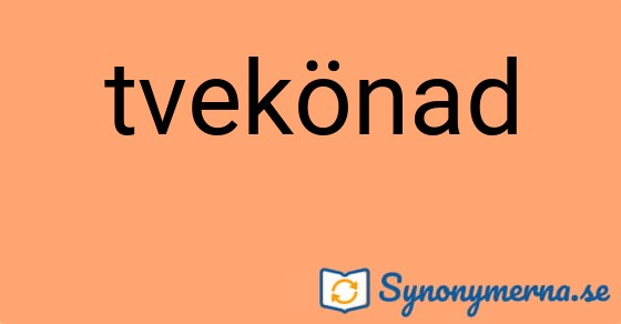 Bild som illustrerar ordet tvekönad och dess synonymer.