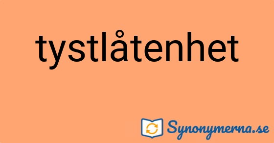 Bild som illustrerar ordet tystlåtenhet och dess synonymer.
