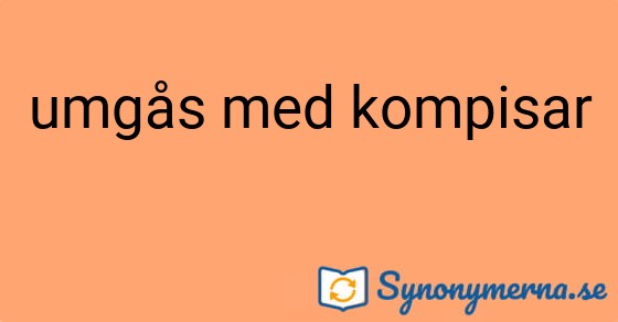 Bild som illustrerar uttrycket umgås med kompisar och dess synonymer.