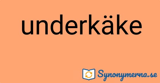 Bild som illustrerar ordet underkäke och dess synonymer.