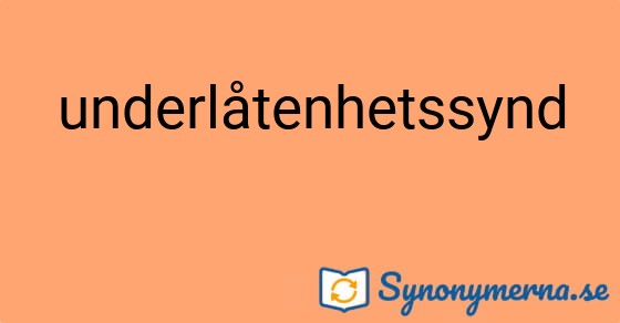 Bild som illustrerar ordet underlåtenhetssynd och dess synonymer.