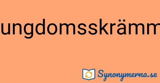 Bild som illustrerar ordet ungdomsskrämma och dess synonymer.