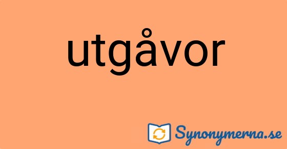 Bild som illustrerar ordet utgåvor och dess synonymer.