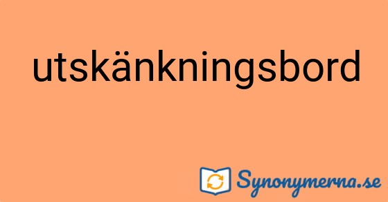 Bild som illustrerar ordet utskänkningsbord och dess synonymer.