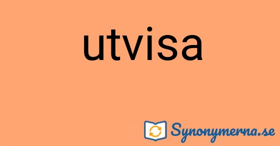 Bild som illustrerar ordet utvisa och dess synonymer.